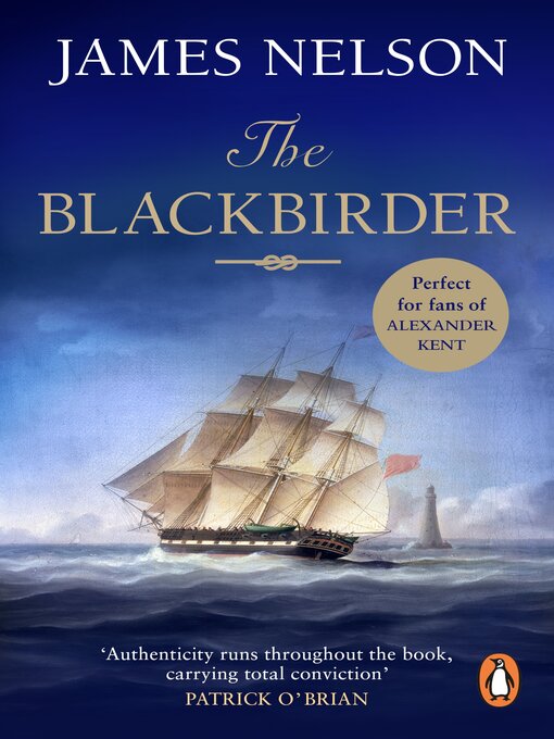 Title details for The Blackbirder by James Nelson - Available